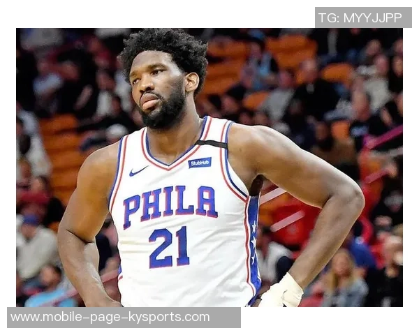 恩比德坚定表态愿为复出付出一切代价全力以赴重返赛场 恩比德坚定表态愿为复出付出一切代价全力以赴重返赛场